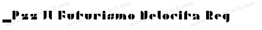 _P22 Il Futurismo Velocita Regular字体转换